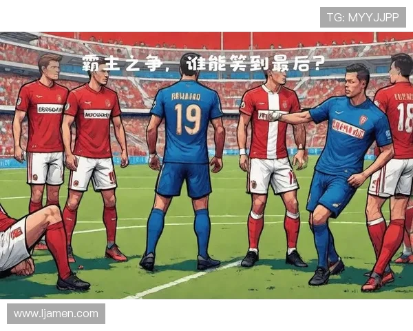 欧冠激战马竞对摩纳哥巅峰对决谁能笑到最后 欧冠激战马竞对摩纳哥巅峰对决谁能笑到最后